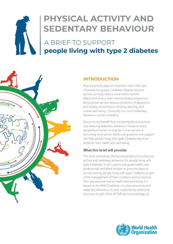 PHYSICAL ACTIVITY AND SEDENTARY BEHAVIOUR A BRIEF TO SUPPORT people living with type 2 diabetes